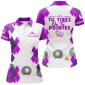 Polo Personnalisé Femme, Cadeau Humour Bouliste, Tu Tires Ou Tu Pointes - AL24042404