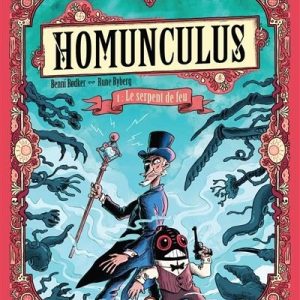 Homunculus « Le serpent de feu »